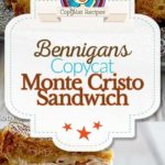 Bennigans Monte Cristo Sandwich photo collage