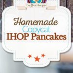Collage of homemade copycat IHOP Buttermilk Pancakes photos.