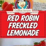 Collage of homemade Red Robin freckled lemonade with strawberries in a glass photos