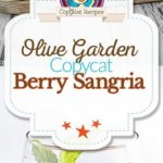 Collage of homemade Olive Garden Berry Sangria photos