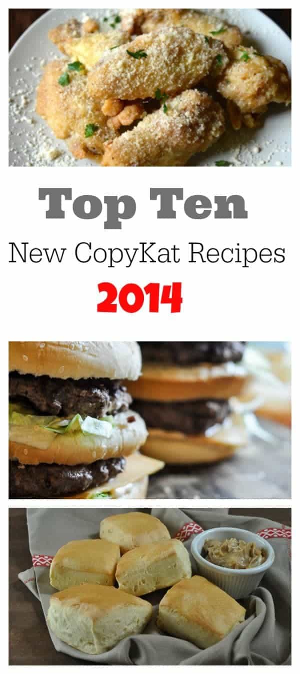 Top Ten new CopyKat Recipes 2014