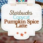 Collage of homemade Starbucks Pumpkin Spice Latte photos