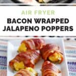 air fryer bacon wrapped jalapeno poppers