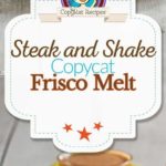 Collage of homemade Steak and Shake Frisco Melt photos