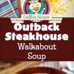 Collage of homemade copycat Outback Steakhouse Walkabout Soup photos