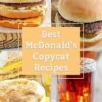 photo collage of homemade McDonald's Big Mac, Hamburger, Egg McMuffin, and Sweet Tea