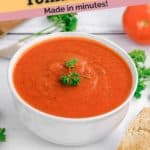 a bowl of homemade tomato soup