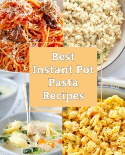 collage of four different Instant Pot pasta dishes.