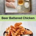 beer battered chicken ingredients and finished dish.
