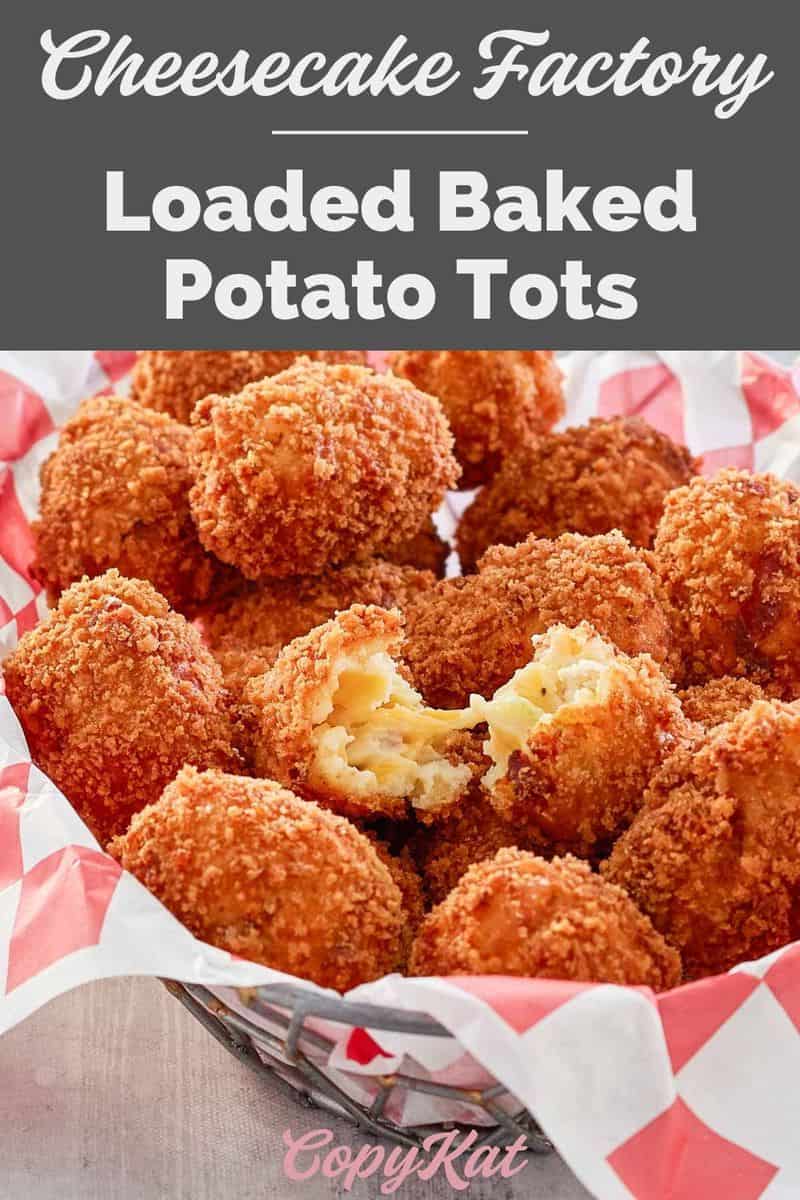 Cheesecake Factory Loaded Baked Potato Tots Recipe - CopyKat Recipes
