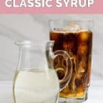 homemade Starbucks classic syrup and iced coffee.