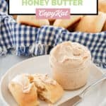 copycat Texas Roadhouse honey cinnamon butter in a jar and on a roll.