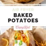 collage of air fryer baked potatoes with and without toppings.