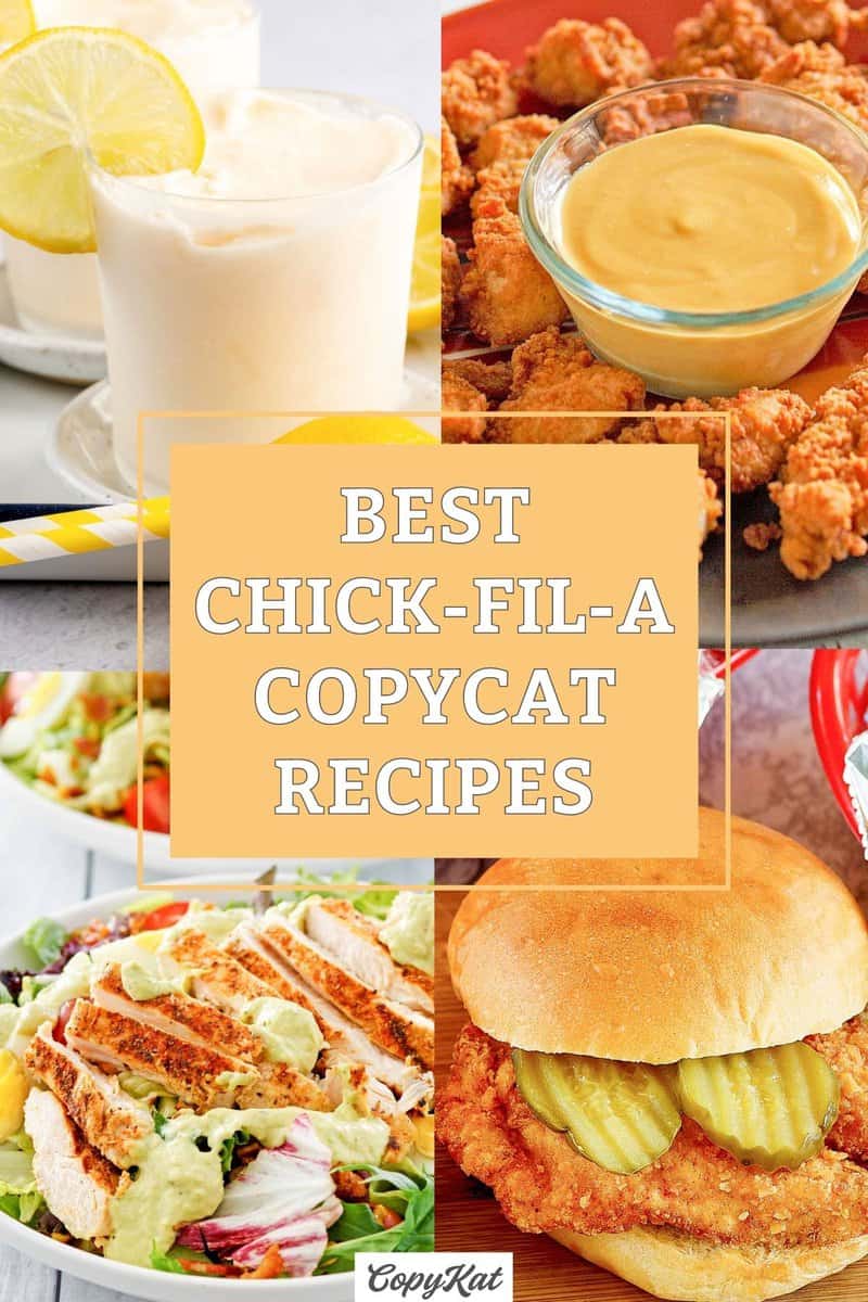 collage of copycat Chick Fil A copycat recipes with text overlay.