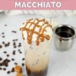 homemade iced caramel macchiato Starbucks drink.
