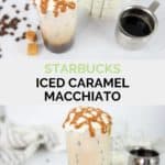 collage of homemade iced Starbucks caramel macchiato drink.