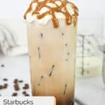homemade Starbucks iced caramel macchiato in a glass.