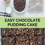 chocolate pudding cake ingredients and the baked cake in a pan.