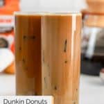 two glasses of copycat dunkin donuts butter pecan iced coffee.