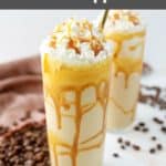 copycat Starbucks caramel frappuccino with whipped cream and caramel sauce.