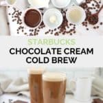 Starbucks chocolate cream cold brew ingredients and finished drink.