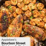 overhead view of homemade Applebee's Bourbon Street Chicken and Shrimp.
