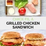 Chick fil A grilled chicken sandwich ingredients and two sandwiches.