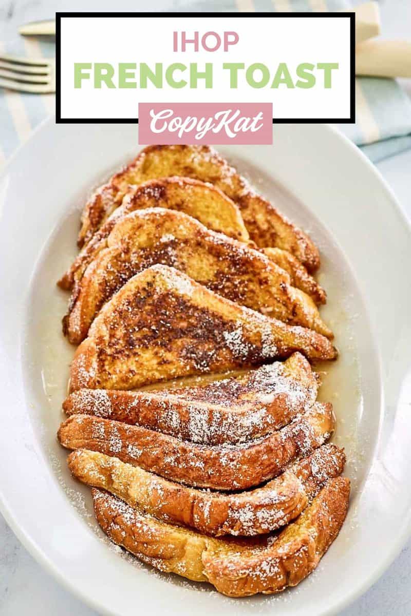 Best IHOP French Toast Recipe - CopyKat Recipes