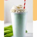 copycat McDonald's Shamrock Shake with whipped cream.