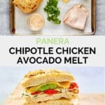 Panera chipotle chicken avocado melt ingredients and the finished sandwich.