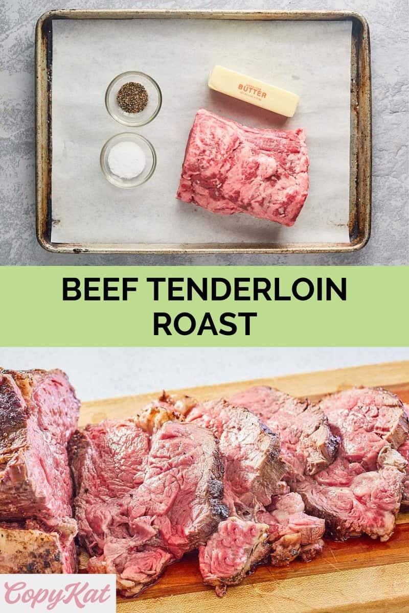 How to Roast a Beef Tenderloin in the Oven - CopyKat Recipes