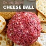 overhead view of a dried beef cheeseball and crackers.