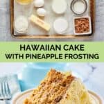 Hawaiian cake ingredients and a slice on a plate.