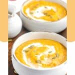 two bowls of homemade Panera autumn squash soup.
