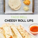 Taco Bell cheesy roll up ingredients and the roll-ups on a plate.