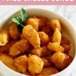 a bowl of copycat Culver's fried cheese curds.