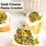 crostini with goat cheese and pesto.