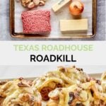Texas Roadhouse roadkill ingredients and the finished dish.