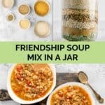 friendship soup mix ingredients, in a jar, and prepared.