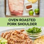 oven roasted pork shoulder ingredients and the finished pulled pork.