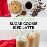 Starbucks iced sugar cookie latte ingredients and the finished drink.