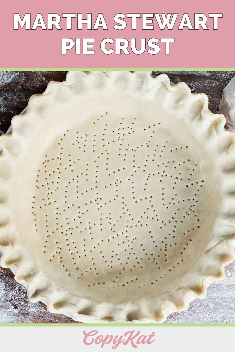 Martha Stewart's Perfect Pie Crust Recipe - CopyKat Recipes