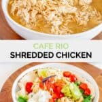 Copycat Cafe Rio shredded chicken in a bowl and on a salad.