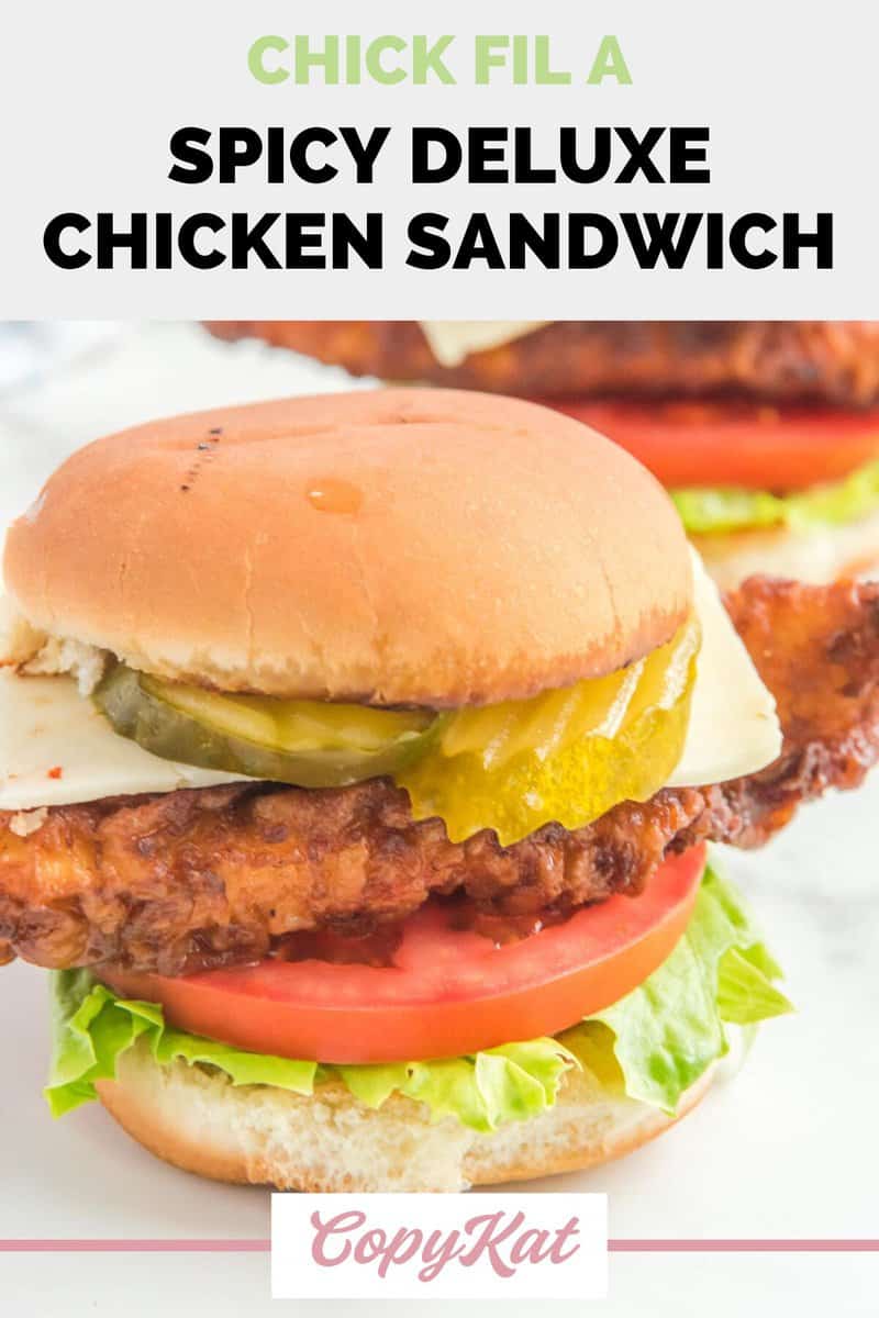 Chick-Fil-A Spicy Deluxe Chicken Sandwich - CopyKat Recipes