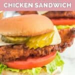 Closeup of a homemade Chick Fil A spicy deluxe sandwich.