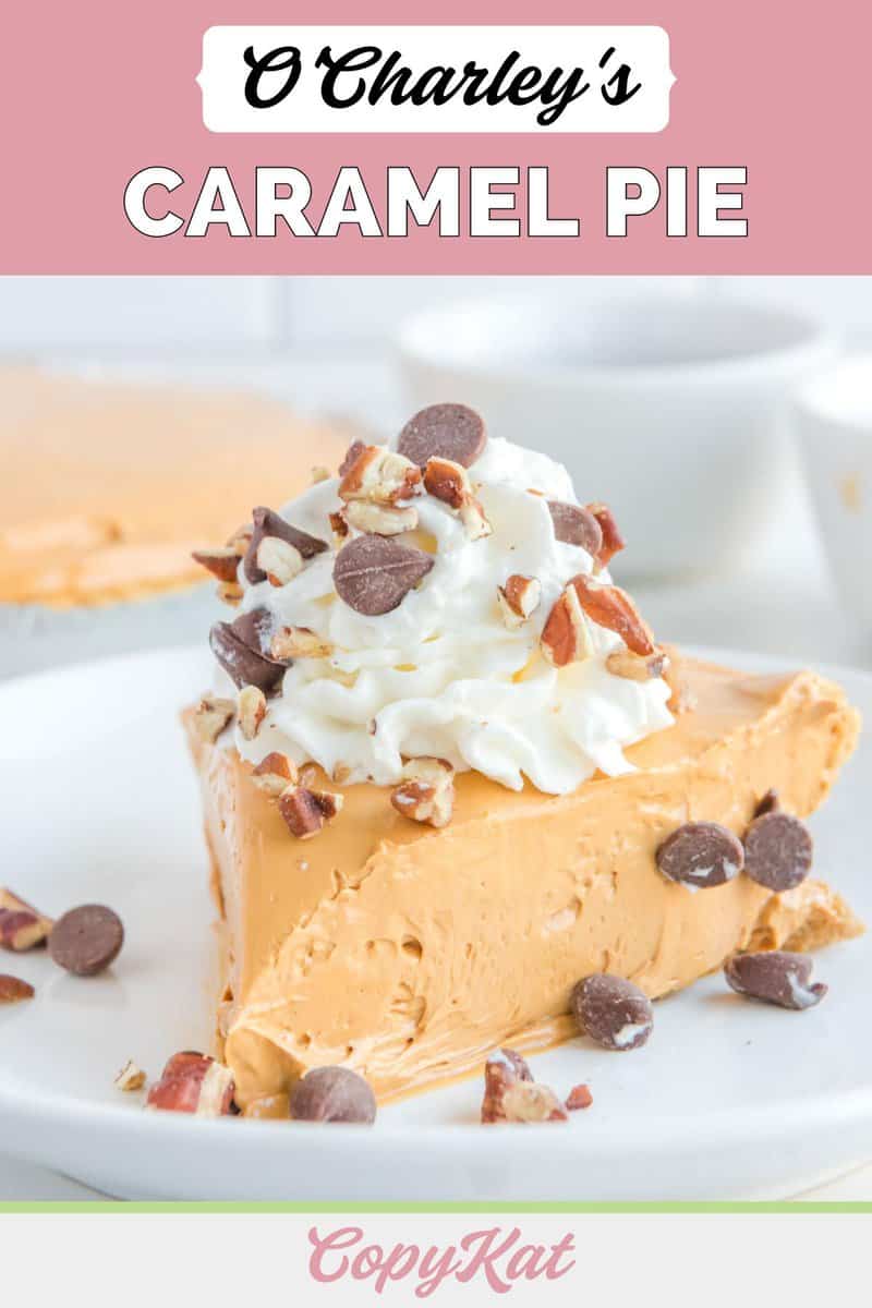 O'Charley's Caramel Pie - CopyKat Recipes