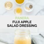 Copycat Panera fuji apple salad dressing ingredients and the finished vinaigrette.