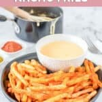 Homemade Taco Bell nacho fries and cheese sauce.