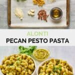 Copycat Alonti pecan pesto pasta ingredients and the finished dish.