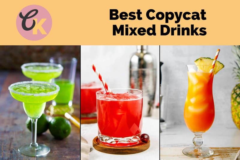 Best Copycat Mixed Drinks - CopyKat